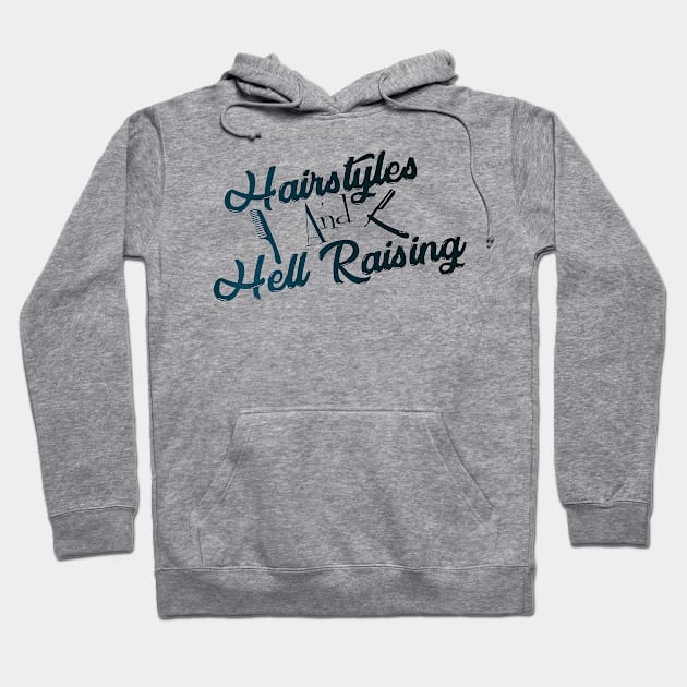 Hairstyles & Hellraising (I) Hoodie by Retro_Rebels